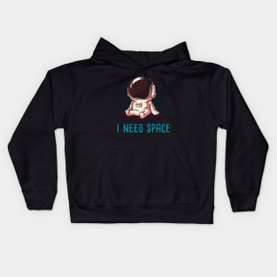 I need space Kids Hoodie